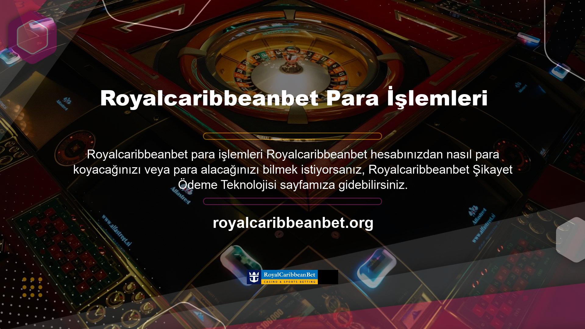 Royalcaribbeanbet şikayeti, herhangi bir makaleye ihtiyaç duymadan bahse girebileceğiniz bir web sitesidir